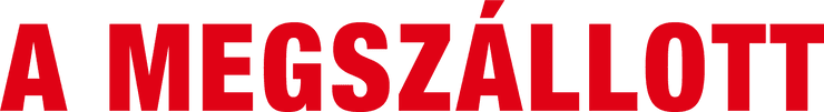 A megszállott