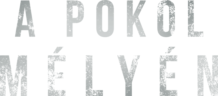 A pokol mélyén