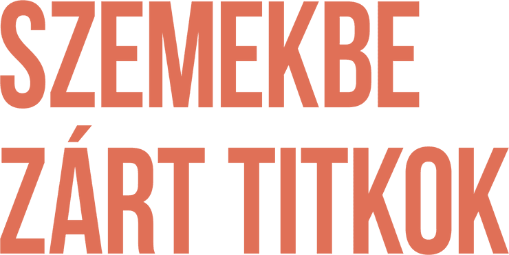 Szemekbe zárt titkok
