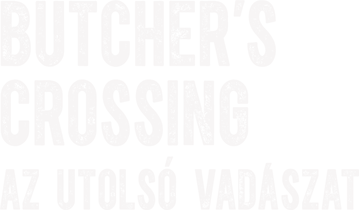 Butcher's Crossing - Az utolsó vadászat