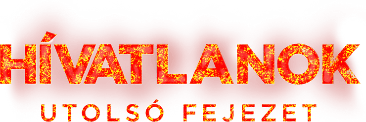 Hívatlanok - Utolsó fejezet