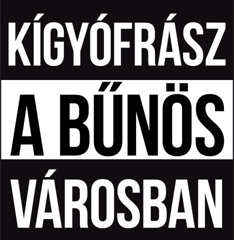 Kigyófrász a bűnös városban