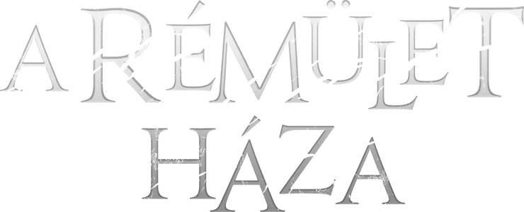 A rémület háza