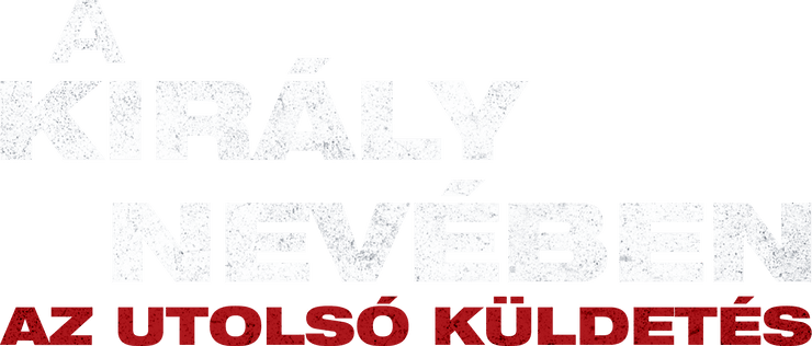 A király nevében: Az utolsó küldetés - Scream! Premier: 2026. 09. 10.