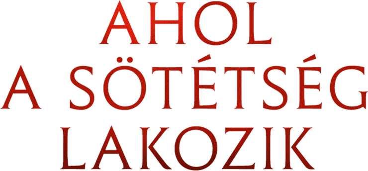 Ahol a sötétség lakozik