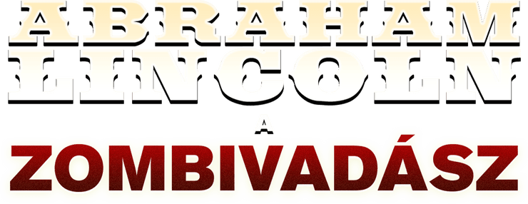 Abraham Lincoln a zombivadász