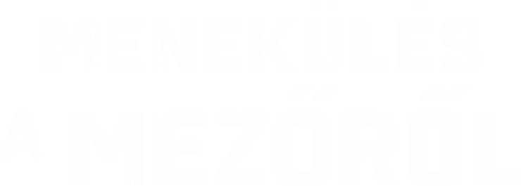 Menekülés a mezőről