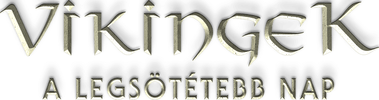 Vikingek: A legsötétebb nap